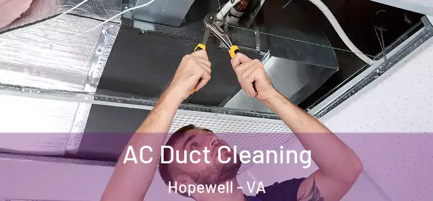  AC Duct Cleaning Hopewell - VA